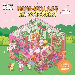 Simple et cosy - Mini village en stickers