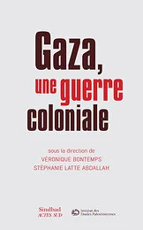 Gaza, une guerre coloniale
