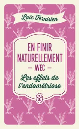 En finir naturellement avec les effets de l'endométriose