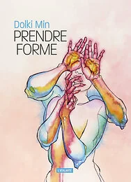 Prendre forme
