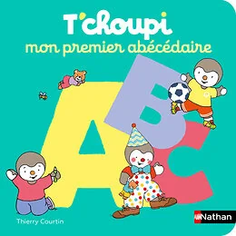Mon premier Abécédaire T'Choupi