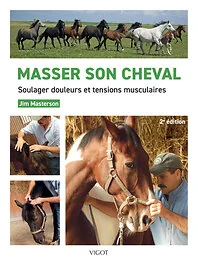 Masser son cheval : Soulager douleurs et tensions musculaires