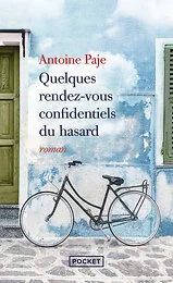 Quelques rendez-vous confidentiels du hasard
