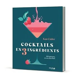 Cocktails en 3 ingrédients