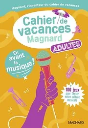 Cahier de vacances adultes - En avant la musique !
