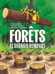Forêts - Le Dernier rempart