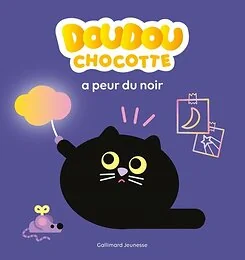 Doudou Chocotte a peur du noir