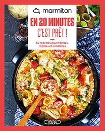 Marmiton - En 20 minutes, c'est prêt ! - Nouvelle édition