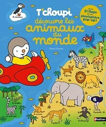 T'choupi découvre les animaux du monde