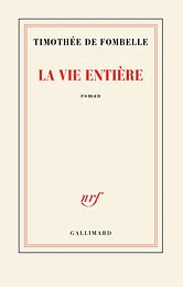 La vie entière