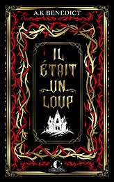 Il était un loup...